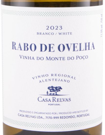 2023 Casa Relvas Vinha do Monte do Poço Rabo de Ovelha white