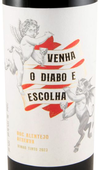 2023 Venha o Diabo e Escolha Reserva tinto