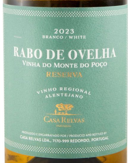 2023 Casa Relvas Vinha do Monte do Poço Rabo de Ovelha Reserva white