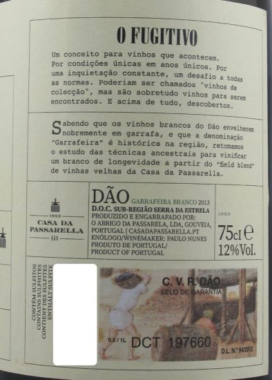 2013 Casa da Passarella O Fugitivo Garrafeira branco