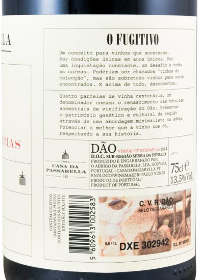 2014 Casa da Passarella O Fugitivo Vinha Centenaria tinto