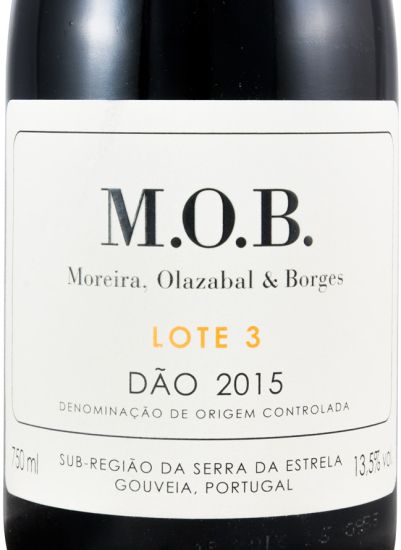2015 Moreira, Olazabal & Borges MOB Lote 3 tinto
