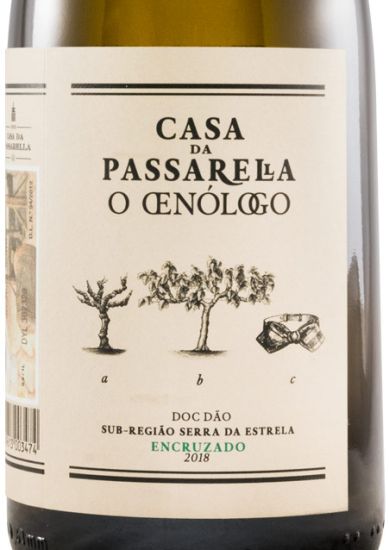 2018 Casa da Passarella O Oenólogo Encruzado branco