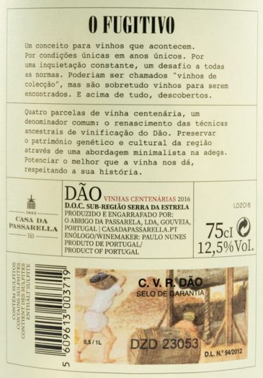 2016 Casa da Passarella O Fugitivo Vinha Centenária tinto