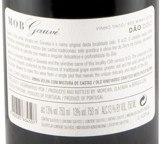 2016 Moreira. Olazabal & Borges MOB Gauvé Vinha Centenária red