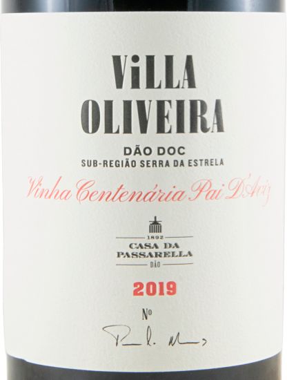 2019 Casa da Passarella Villa Oliveira Vinha Centenária Pai d'Aviz tinto