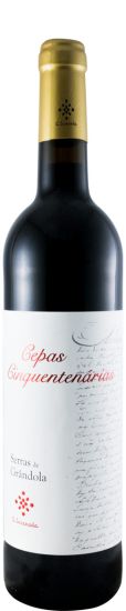 2015 Serras de Grândola Cepas Cinquentenarias tinto