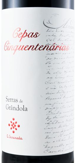 2015 Serras de Grândola Cepas Cinquentenarias tinto