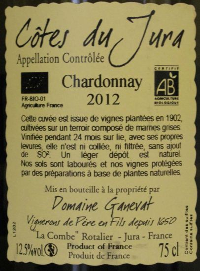 2012 Jean François Ganevat Les Chalasses Vieilles Vignes Chardonnay Côtes du Jura organic white