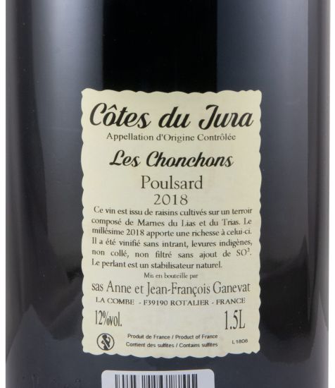 2018 Jean-François Ganevat Les Chonchons Poulsard Côtes du Jura red 1.5L