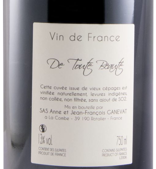 Anne et Jean-François Ganevat De Toute Beauté tinto