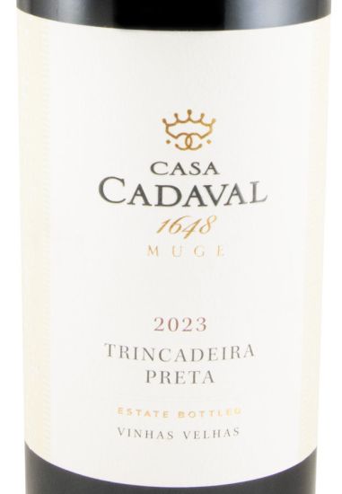 2023 Casa Cadaval Trincadeira Preta Vinhas Velhas tinto