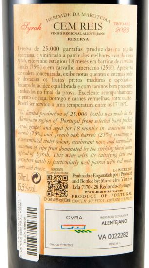 2023 Herdade da Maroteira Cem Reis Syrah Reserva red (damaged label and capsule)