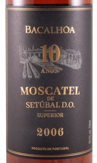 2006 Moscatel de Setúbal Bacalhôa Superior 10 years