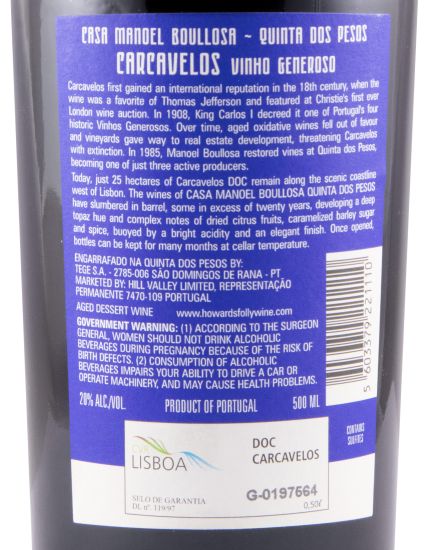 1991 Carcavelos Howard's Folly Casa Manoel Boullosa Quinta dos Pesos 50cl