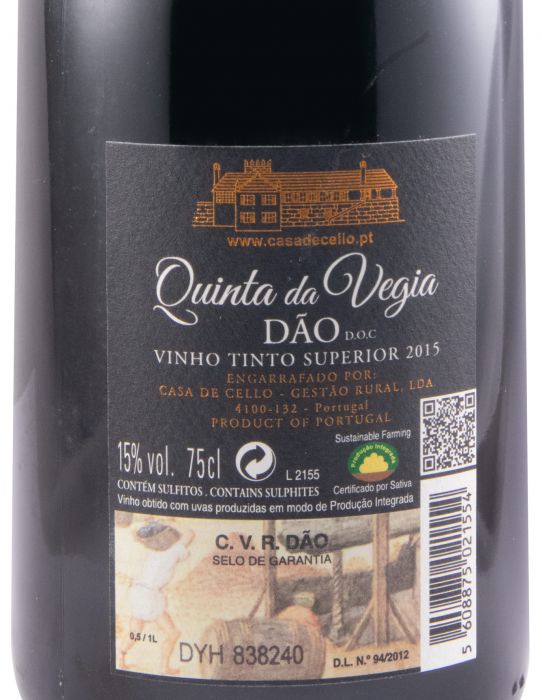 2015 Quinta da Vegia Superior tinto