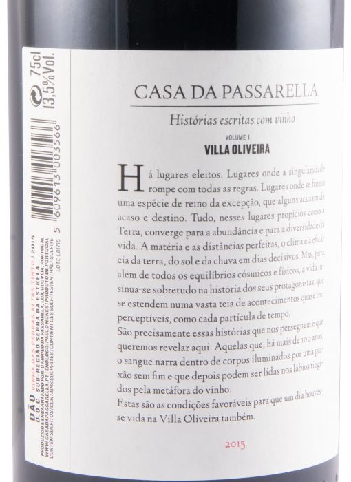 2015 Casa da Passarella Villa Oliveira Vinha das Pedras Altas tinto