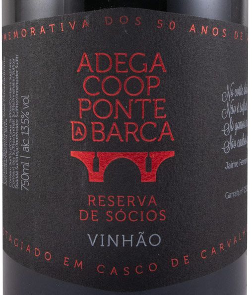 2020 Ponte da Barca Reserva de Sócios em Cascos de Carvalho Vinhão tinto