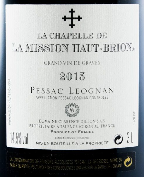 2015 Château La Mission Haut-Brion La Chapelle de La Mission Haut-Brion Pessac-Léognan tinto 3L