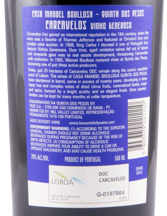 1991 Carcavelos Howard's Folly Casa Manoel Boullosa Quinta dos Pesos 50cl