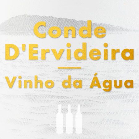 Conjunto Conde D'Ervideira Vinho da Água
