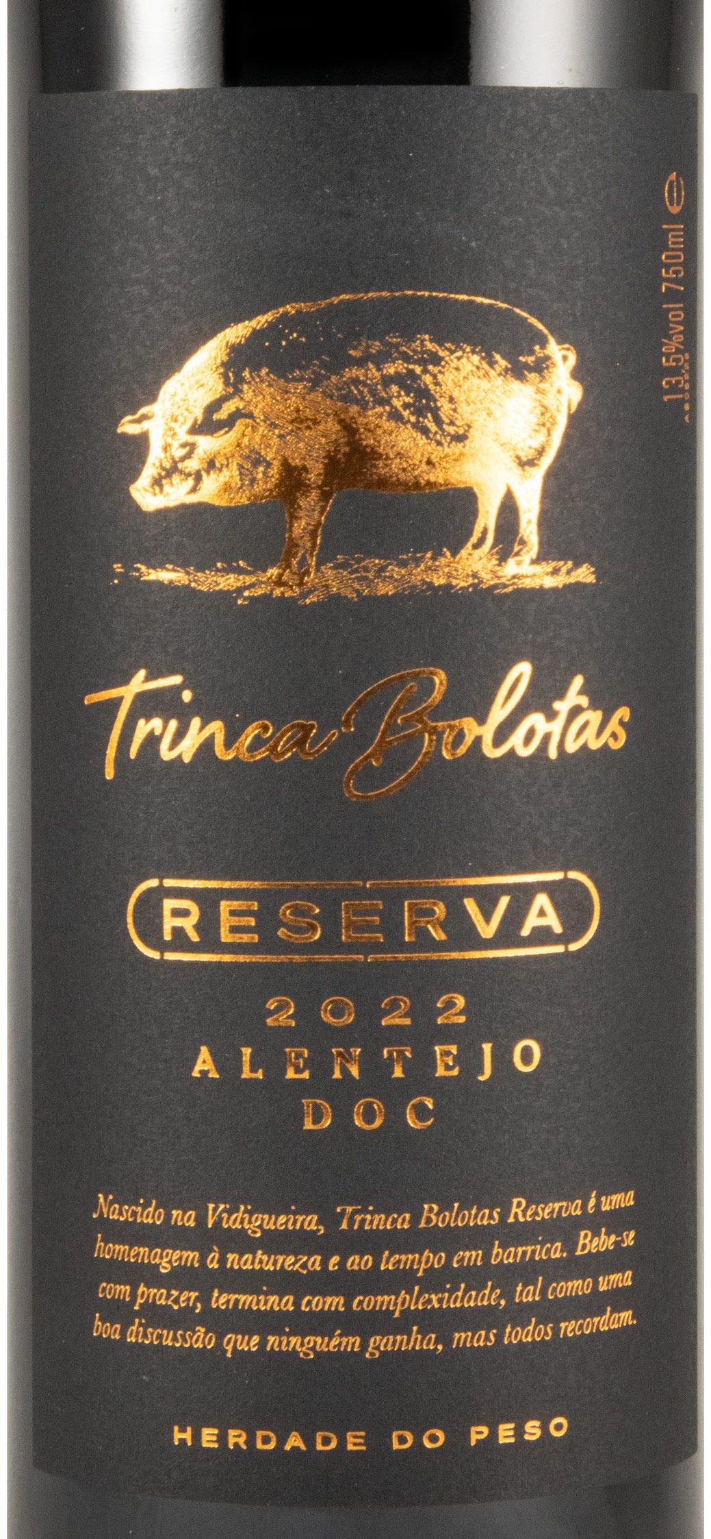 2022 Herdade do Peso Trinca Bolotas Reserva red
