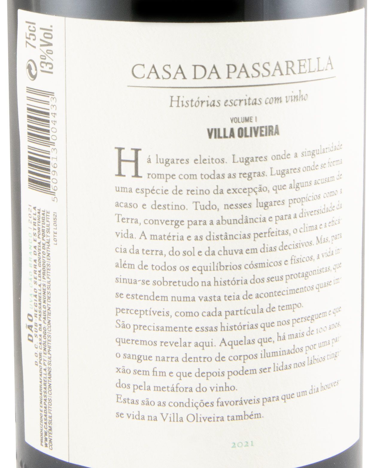 2021 Casa da Passarella Villa Oliveira Uva-Cão branco