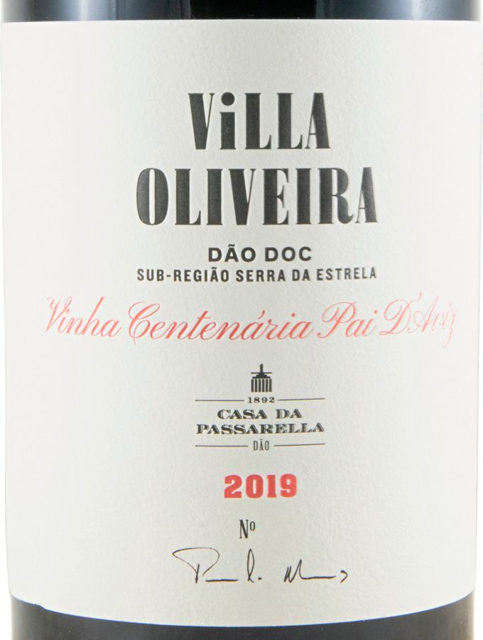 2019 Casa da Passarella Villa Oliveira Vinha Centenária Pai d'Aviz tinto