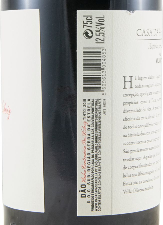 2019 Casa da Passarella Villa Oliveira Vinha Centenária Pai d'Aviz tinto