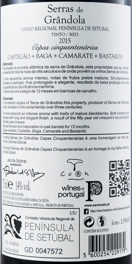2015 Serras de Grândola Cepas Cinquentenarias tinto
