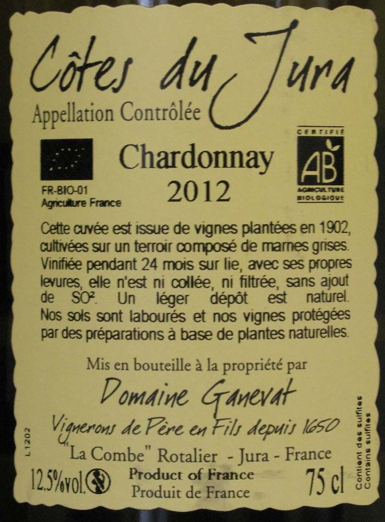 2012 Jean François Ganevat Les Chalasses Vieilles Vignes Chardonnay Côtes du Jura organic white