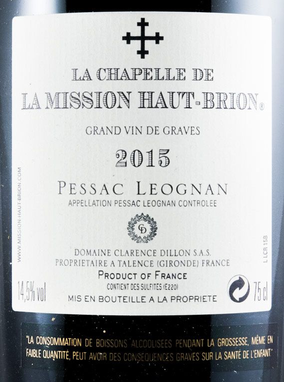 2015 Château La Mission Haut-Brion La Chapelle de La Mission Haut-Brion Pessac-Léognan tinto
