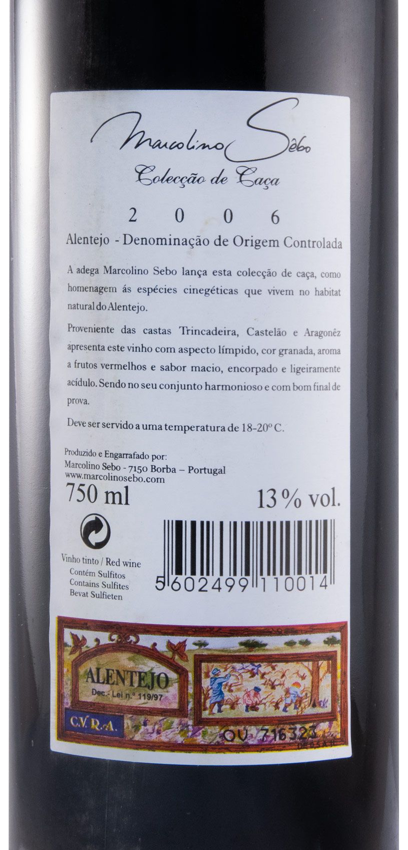 2006 Marcolino Sêbo Veado Edição Limitada tinto