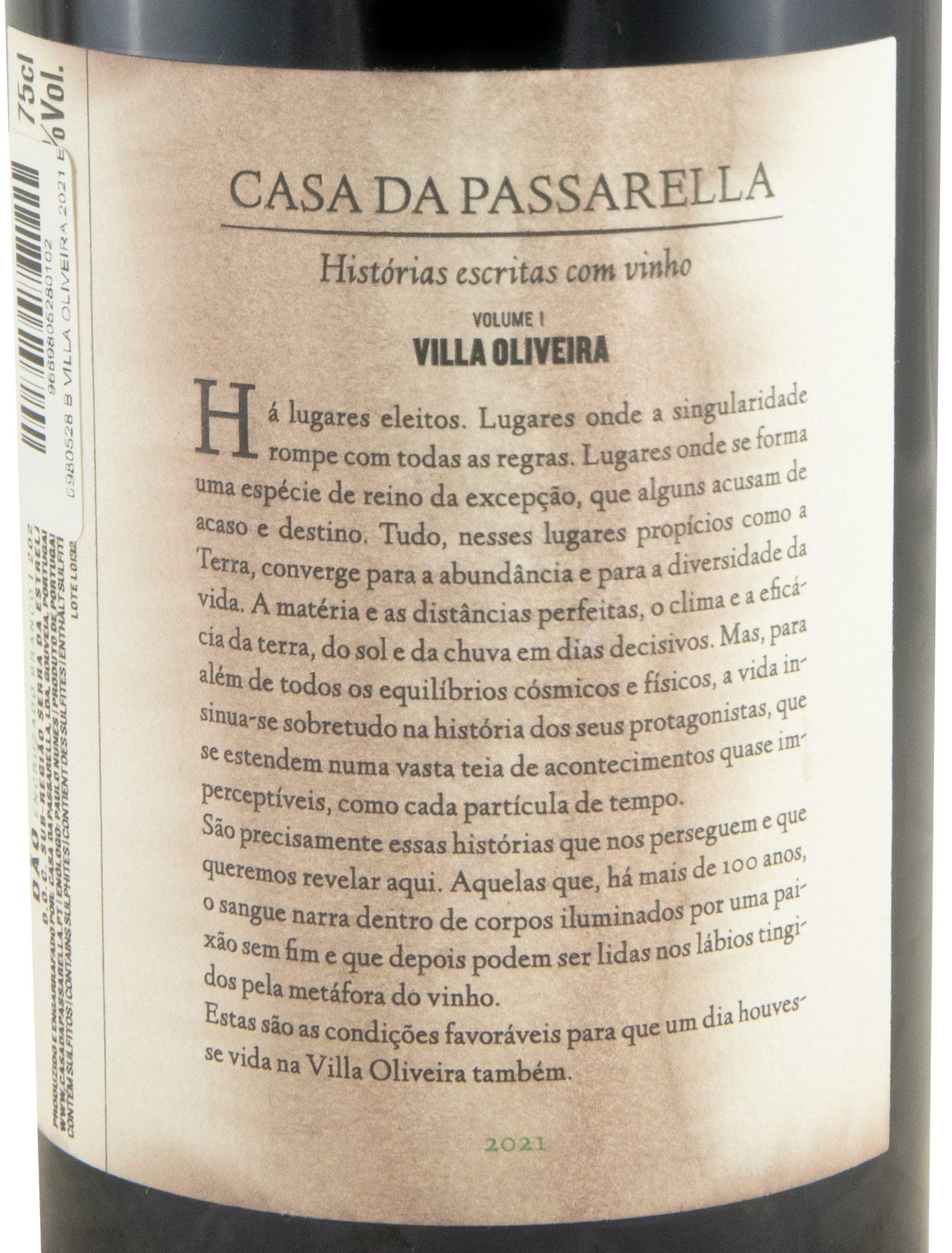 2021 Casa da Passarella Villa Oliveira Encruzado branco (rótulo danificado)