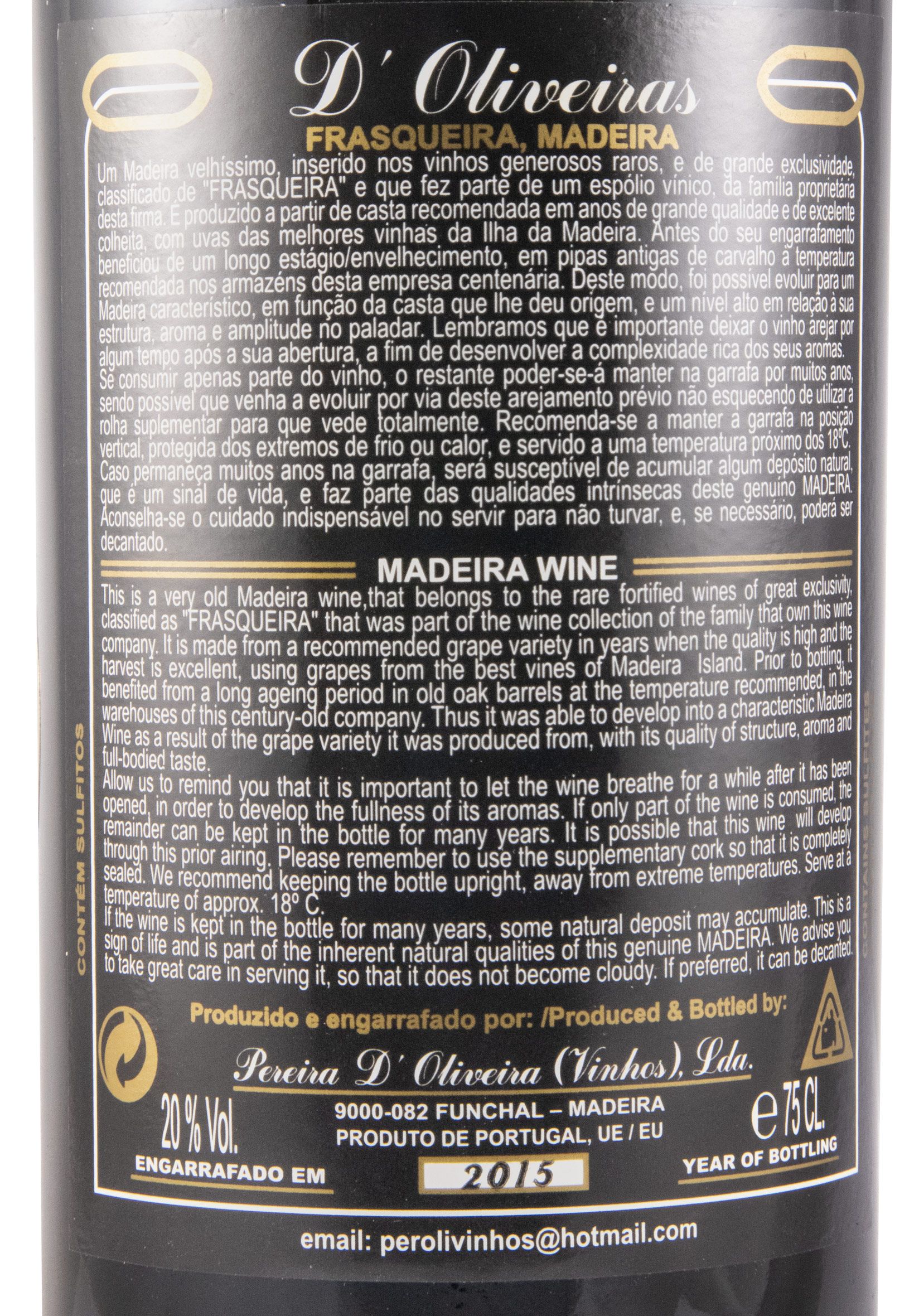 1850 Madeira D'Oliveiras Verdelho Frasqueira (bottled in 2015)